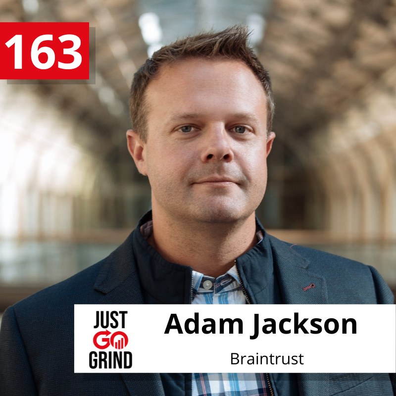 #163: Adam Jackson, Co-Founder and CEO of Braintrust, the World's First User-Controlled Talent Network, on Inverting the Economics of the Marketplace Model, Advice for Fundraising and Investing, and Being a Marketplace Entrepreneur
