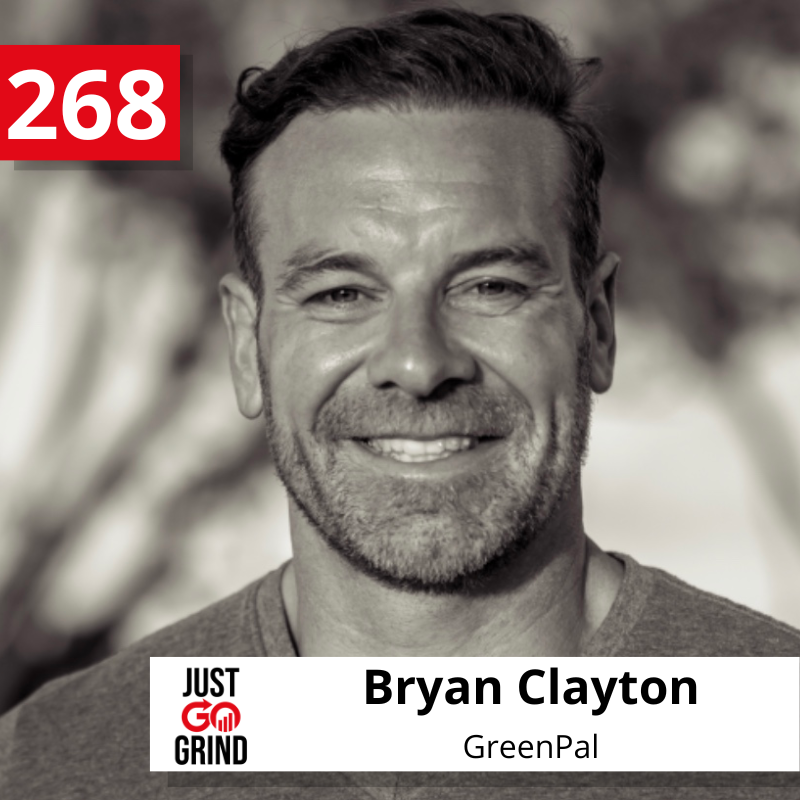 #268: Bryan Clayton, Co-Founder and CEO of GreenPal, The Uber of Lawn Care, with 300,000 Users and Making $20M in Yearly Revenue