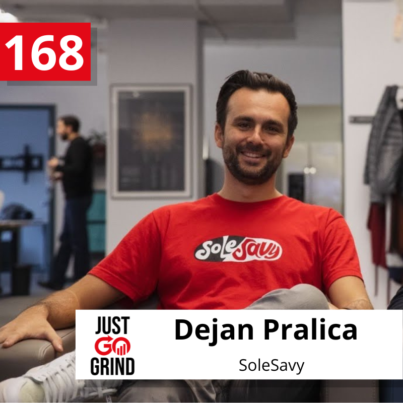 #168: Dejan Pralica, Co-Founder and CEO of SoleSavy, an Exclusive Sneaker Community, on Content Creation, Becoming the Amazon Prime for Sneakers, and Building an Authentic Community