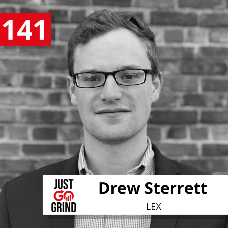#141: Drew Sterrett, Co-Founder & CEO of LEX, on Creating the First and Only Commercial Real Estate Securities Marketplace Available to All Investors, Raising $4M in VC Funding, and Disrupting an Industry