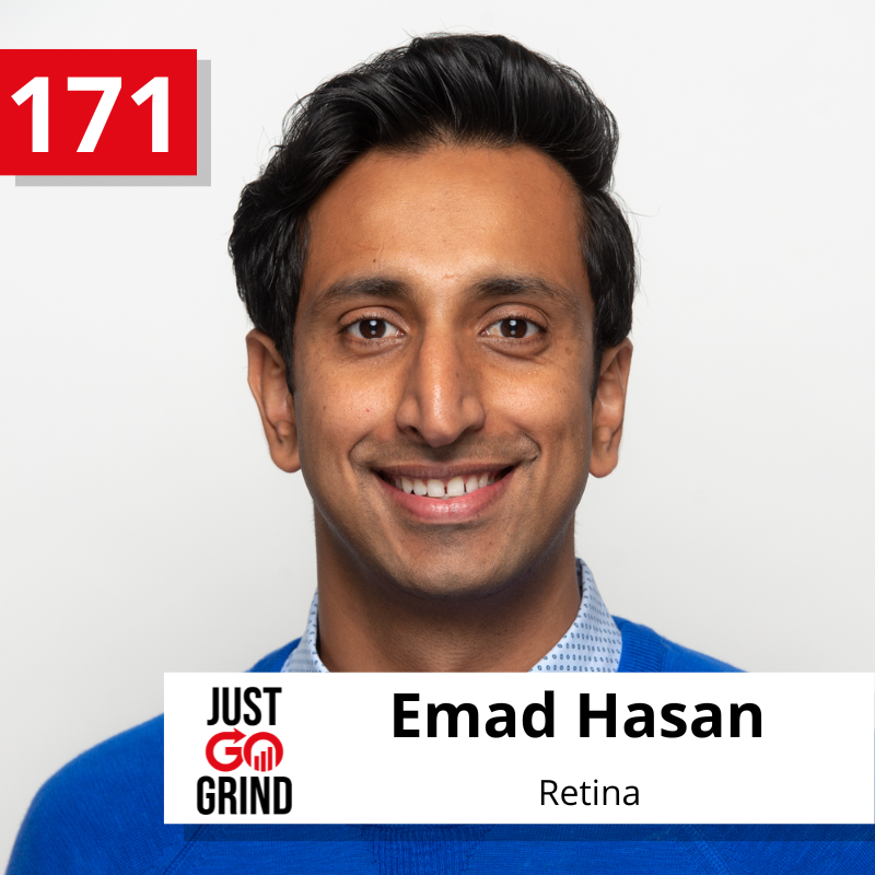 #171: Emad Hasan, Co-Founder and CEO of Retina, a Data Science Platform Focusing on Customer Lifetime Value, on Transitioning from Resource-Rich Companies to Building a Startup, Leveraging User Data, and the Importance of Foresight