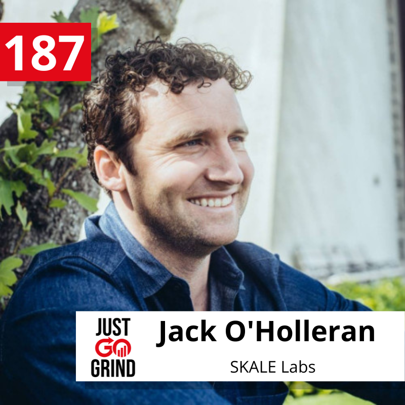 #187: Jack O'Holleran, Co-Founder & CEO of SKALE Labs, a Blockchain Scalability Platform, on Building a Talented Team, Managing Growth, Fundraising, and Creating a User-Owned Economy