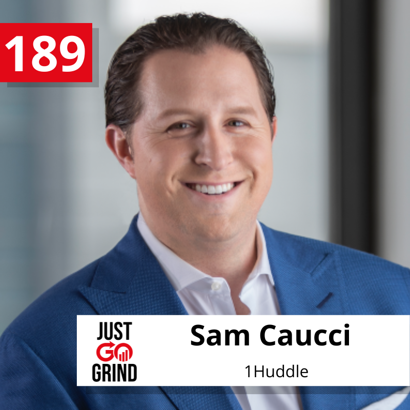 #189: Sam Caucci, Founder & CEO of 1Huddle, a Competitive Game Platform for Onboarding and Upskilling Employees
